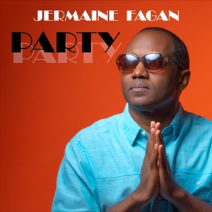 Party - Jermaine Fagan