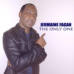 The Only One - Jermaine Fagan